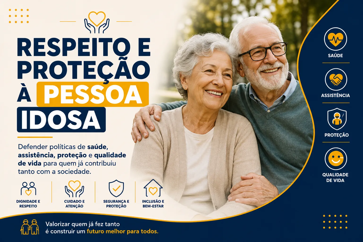 RESPEITO E PROTEÇÃO À PESSOA IDOSA